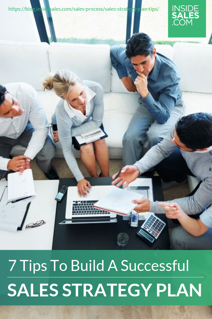 Tips To Build A Successful Sales Strategy Plan https://www.insidesales.com/blog/sales-process/sales-strategy-plan-tips/