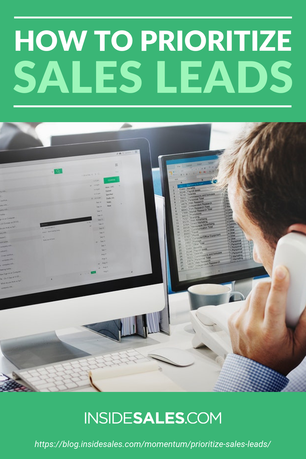 How to Prioritize Sales Leads https://www.insidesales.com/blog/momentum/prioritize-sales-leads/