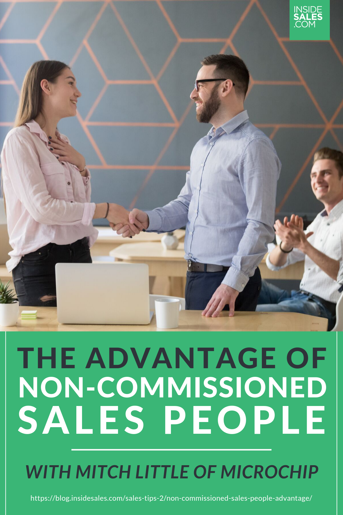 The Advantage Of Non-Commissioned Sales People w/Mitch Little @Microchip https://www.insidesales.com/blog/sales-tips-2/non-commissioned-sales-people-advantage/