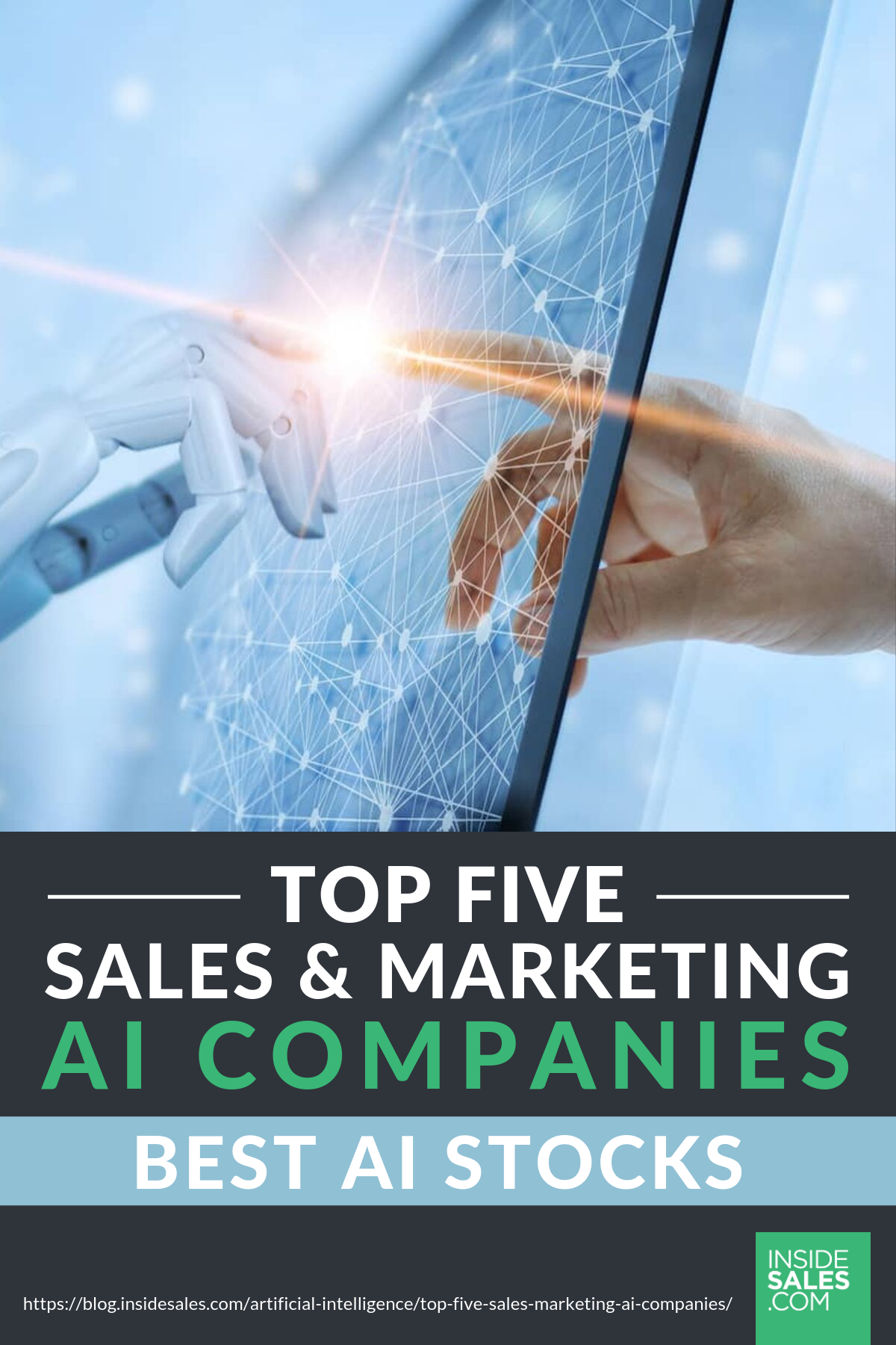 Top Five Sales And Marketing AI Companies | Best AI Stocks https://www.insidesales.com/blog/artificial-intelligence/top-five-sales-marketing-ai-companies/
