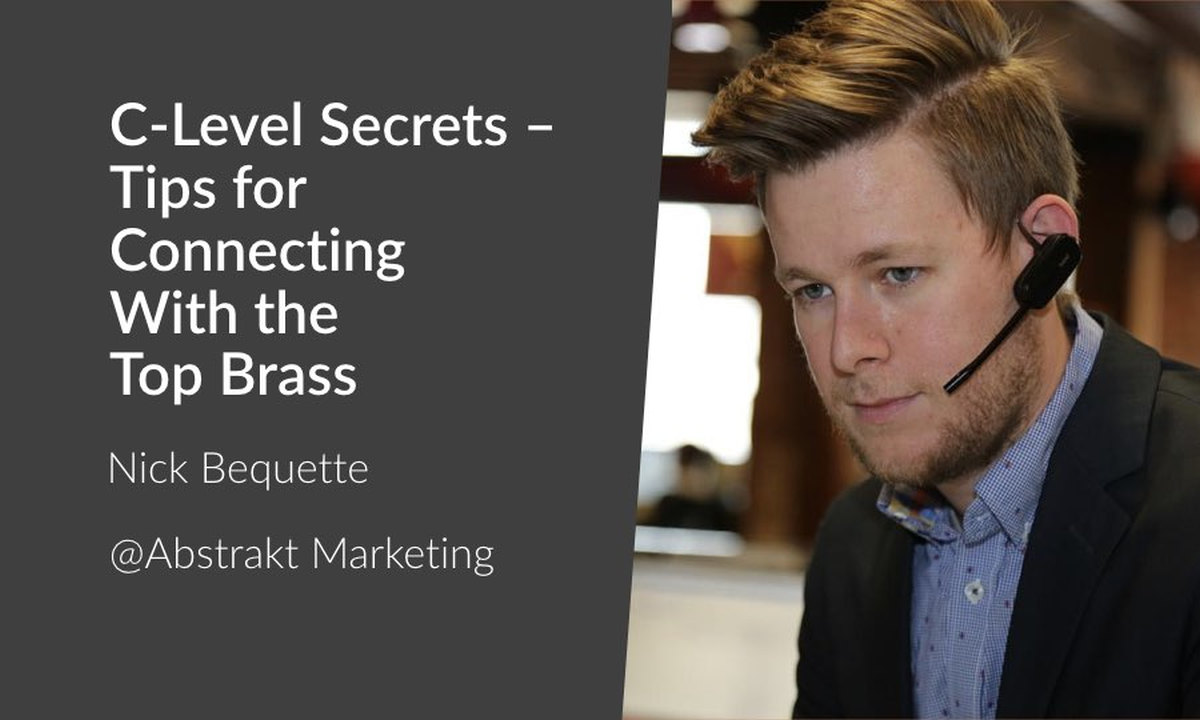 C-Level Secrets – Tips for Connecting With the Top Brass | A Guide to the Basics of Cold Calling