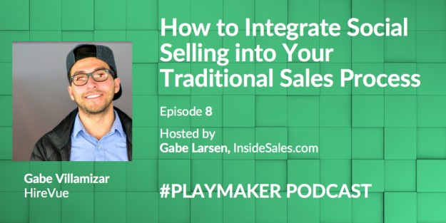 How to Integrate Social Selling into Your Traditional Sales Process w/Gabe Villamizar @Hirevue | XANT’s Basic Guide on Social Selling