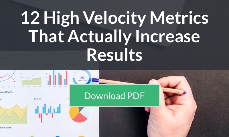 high velocity metrics that actually increase results - whitepaper download | Sales Effectiveness Metrics for Evaluating Your Team