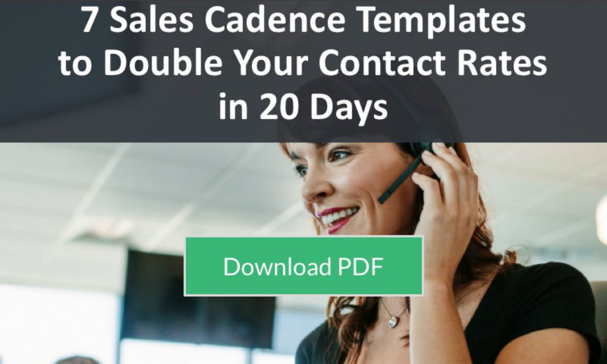 Sales Cadence Templates to Double Your Contact Rates in 20 Days